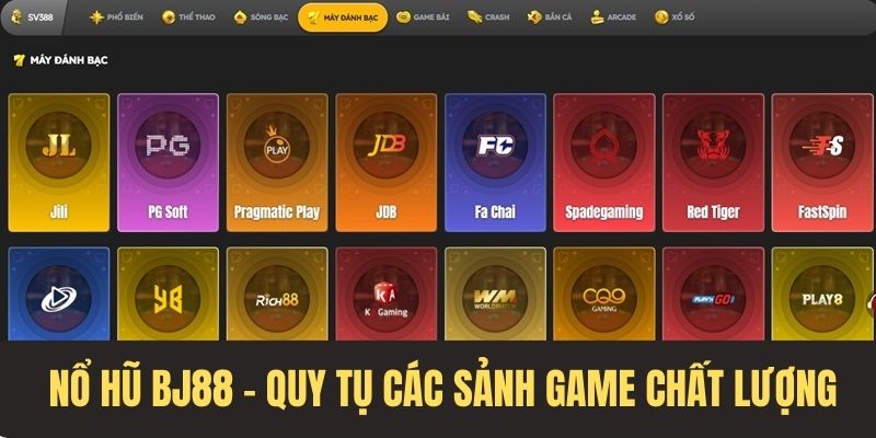 Các Loại Game Nổ Hũ BJ88 Phổ Biến